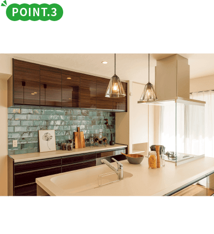 POINT.3 お料理ママも満足のキッチン 配膳や後片付けがスムーズな回廊型キッチン。お子様と料理するシーンもイメージできます。
